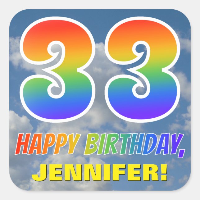 Regenbogen-Look "33" & "GLÜCKLICHER GEBURTSTAG", W Quadratischer Aufkleber (Vorderseite)