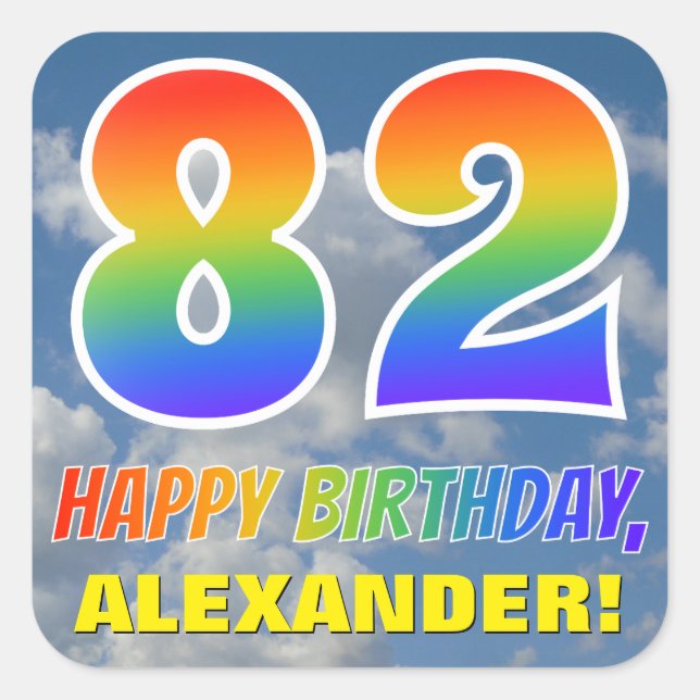 Regenbogen-Look "82" & "HAPPY BIRTHDAY", Wolken, H Quadratischer Aufkleber (Vorderseite)