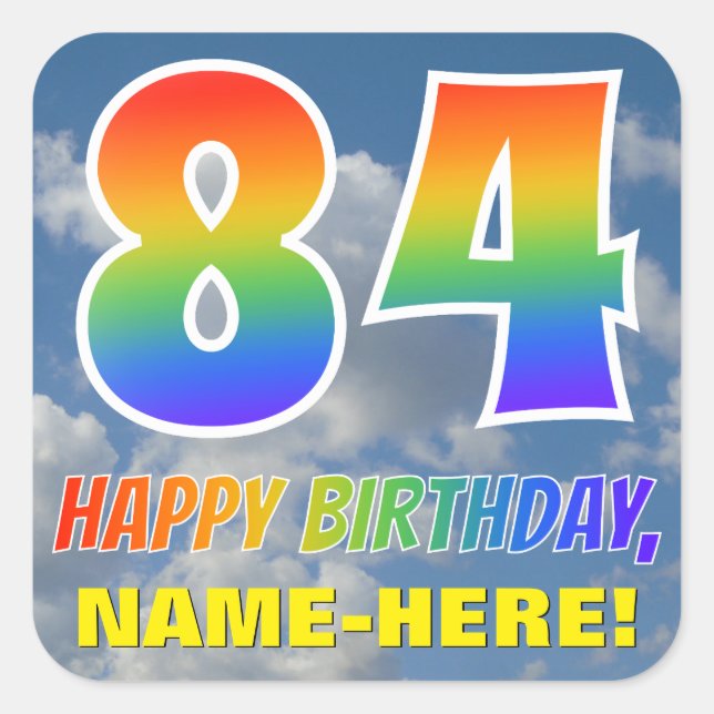 Regenbogen-Look "84" & "HAPPY BIRTHDAY", Wolken, H Quadratischer Aufkleber (Vorderseite)