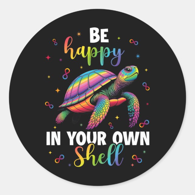 Regenbogen-Schildkröte Sei Glücklich In Deiner Eig Runder Aufkleber (Vorderseite)
