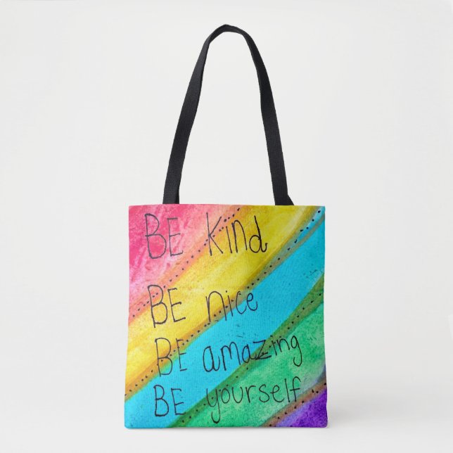 Regenbogen SEI Freundlich SEI Du Selbst Inspiriere (Vorderseite)