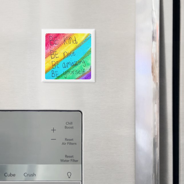 Regenbogen SEI nett SEI du selbst Inspirierender S Magnet (In Situ (Kühlschrank))
