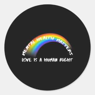Regenbogen Stolz Lgbtq - Liebe ist ein Menschenrec Runder Aufkleber