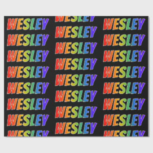 Regenbogen- Vorname "WESLEY"; Spaß u. buntes Geschenkpapier