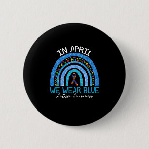 Regenbogenautismus Im April tragen wir Blauautismu Button