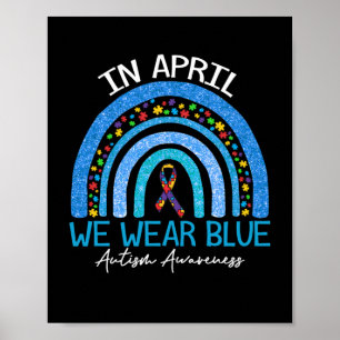 Regenbogenautismus Im April tragen wir Blauautismu Poster
