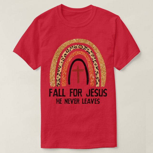 Regenbogenfall für Jesus Verlasse er nie Christlic T-Shirt (Design vorne)