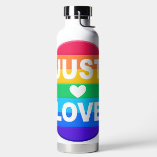 REGENBOGENFARBENE STOLZHEIT SAGT EINFACH LIEBE TRINKFLASCHE