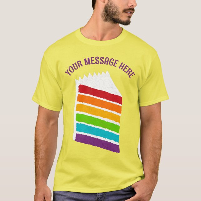 Regenbogenkuchen mit eigener Meldung T-Shirt (Vorderseite)