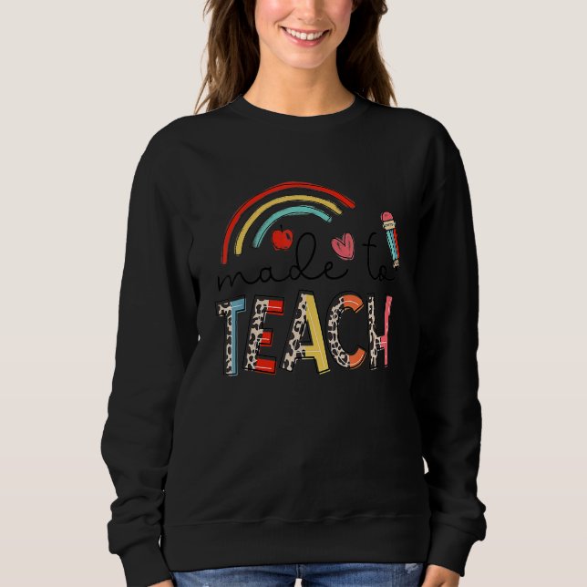 Regenbogenleopard, der den Lehrer an den Unterrich Sweatshirt (Vorderseite)