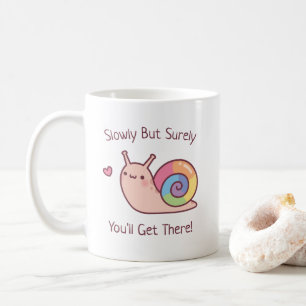 Regenbogenschnecke Langsam Aber Sicher Quote Kaffe Kaffeetasse