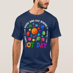 Regenbogentag Mach deinen Stempel Sieh, wohin es d T-Shirt