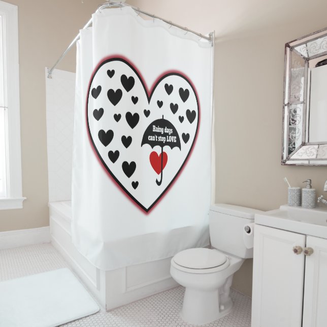 Regentage können Liebe nicht aufhalten Duschvorhang (Beispiel)