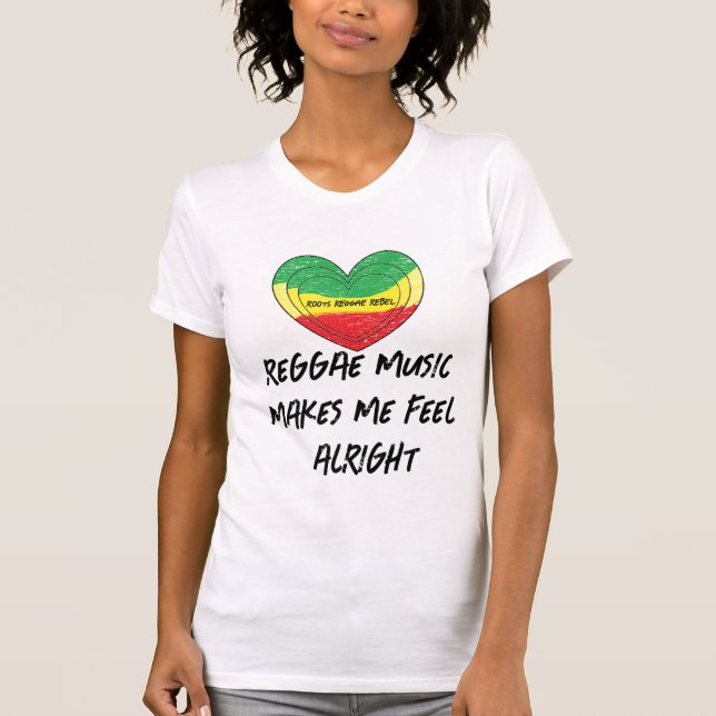 Reggae macht mich gut T-Shirt (Vorderseite)