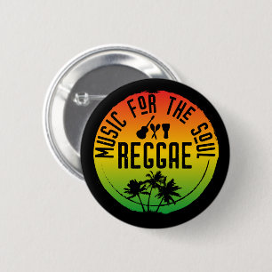 Reggae Music for Soul Reggae Lover Button