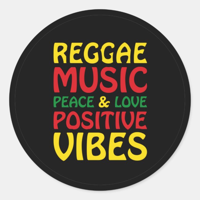 Reggae Music with positive sayings Runder Aufkleber (Vorderseite)