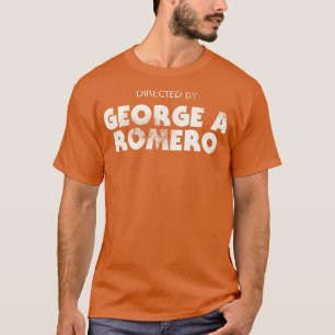 Regie: George A Romero T-Shirt
