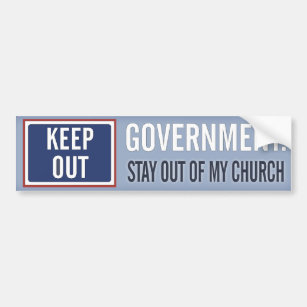 Regierung behalten aus meiner Kirche heraus Autoaufkleber