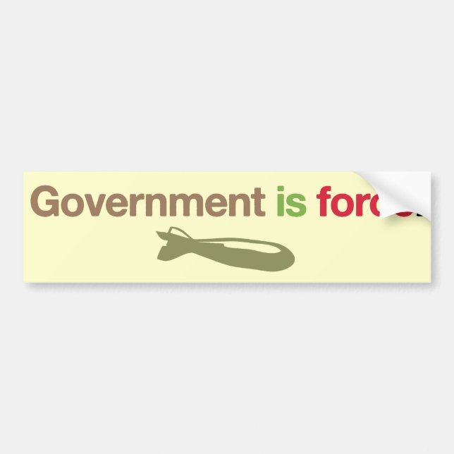 Regierung ist Kraft Autoaufkleber (Vorne)