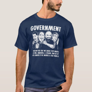 Regierung Lunatics T-Shirt