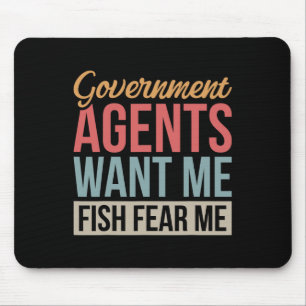 Regierungsagenten wollen mich, Fische fürchten mic Mousepad