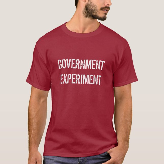 Regierungsexperiment T-Shirt (Vorderseite)