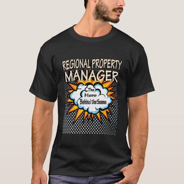 Regional Property Manager - Funny Hero Job T-Shirt (Vorderseite)