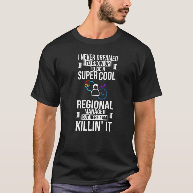 Regionaler Manager Assistent des Managements     1 T-Shirt (Vorderseite)