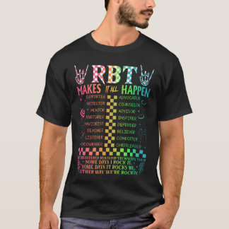Registered Behavior Technician Rbt macht es alles  T-Shirt