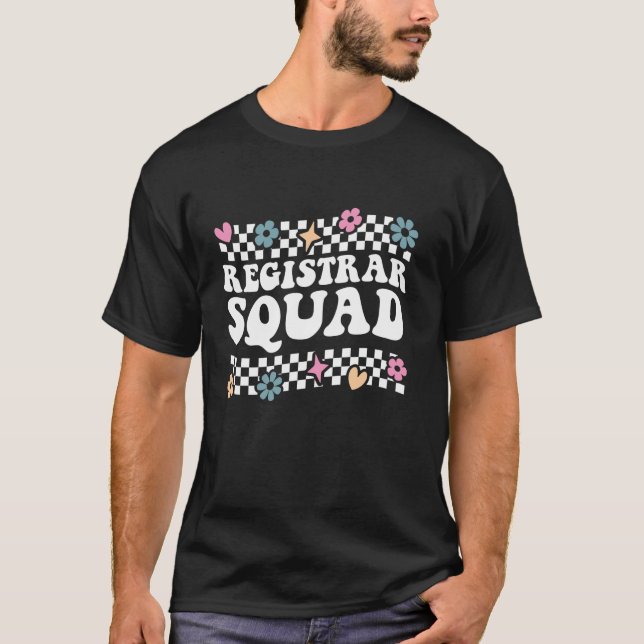 Registrar Squad Team Funny Back to School Teacher T-Shirt (Vorderseite)