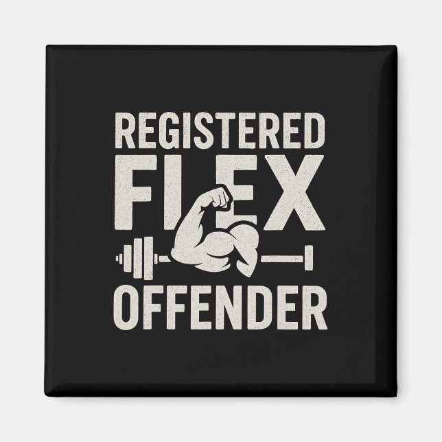 Registriert Flex Offender Funny Gym Workout Bodybu Magnet (Vorne)