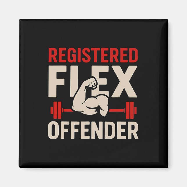 Registriert Flex Offender Funny Gym Workout Bodybu Magnet (Vorne)