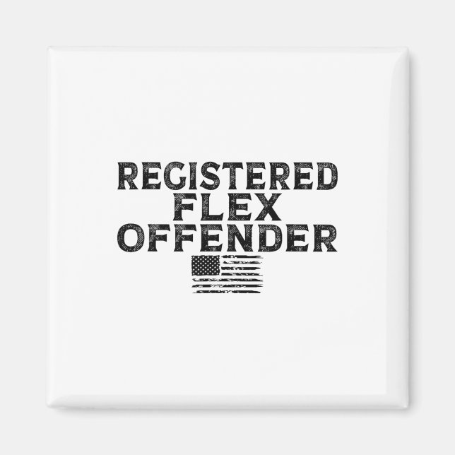 Registrierte Flex Offender Funny Bodybuilding Work Magnet (Vorne)