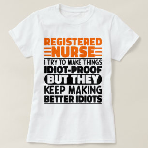 Registrierte Krankenschwester Ich versuche, Dinge T-Shirt
