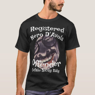 Registrierter Nero D'Avola Straftäter Cefalu Sizil T-Shirt
