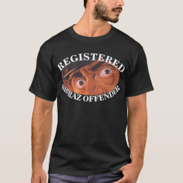 REGISTRIERTES SHIRAZ OFFENDER NAPA SONOMA ZINFANDE T-Shirt