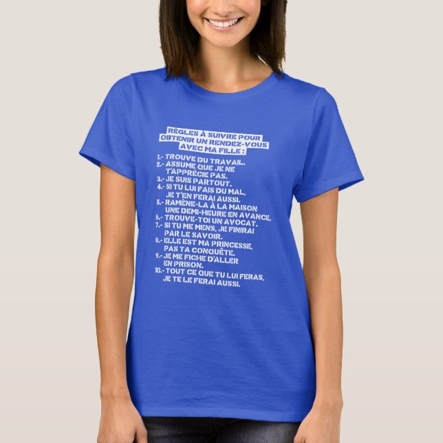 Regles pour un rv avec ma fille T-Shirt (Vorderseite)