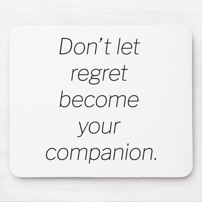 Regret Mouse Pad Mousepad (Vorne)