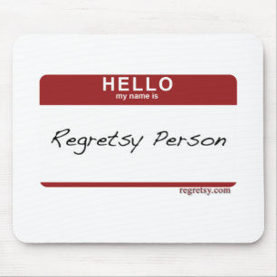 Regretsy Nametag Mousepad