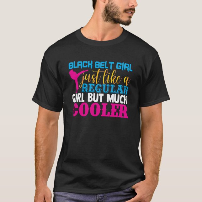 Regular Girl Black Belt Girl Just Cooler Women Jok T-Shirt (Vorderseite)
