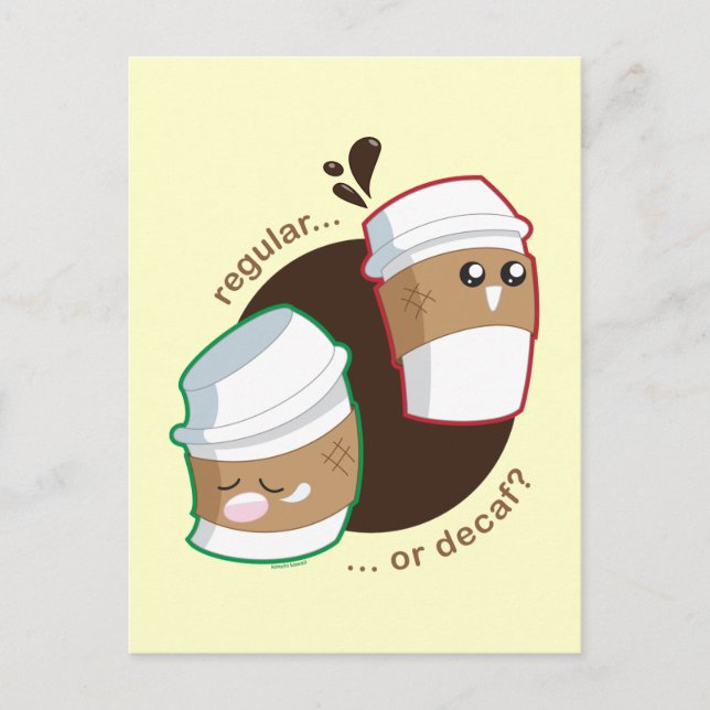 Regular or Decaf? Postkarte (Vorderseite)