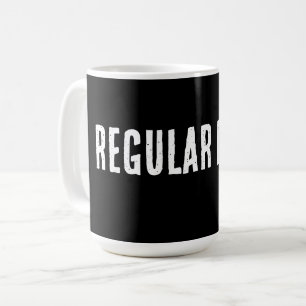 Regulärer Typ – Einfaches Alltags-Humor-Design Kaffeetasse