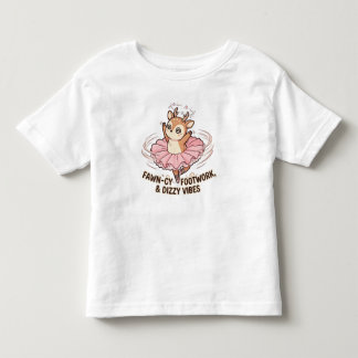 Reh-fancy Fußarbeit Schwindelgefühle Kleinkind T-shirt