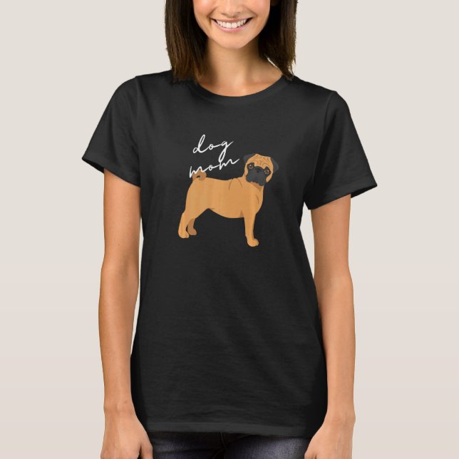 Reh-Pug-Hund-Mama-Frau T-Shirt (Vorderseite)