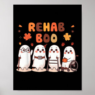 Rehab Boo Halloween Spaß Geist Physiotherapie Ot  Poster