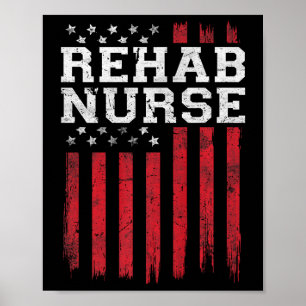 Rehab Nurse American Flag Usa Patriot Patriotic Us Poster