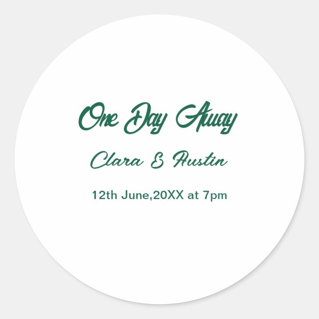 Rehearsal dinner One day away night before name da Runder Aufkleber (Vorderseite)