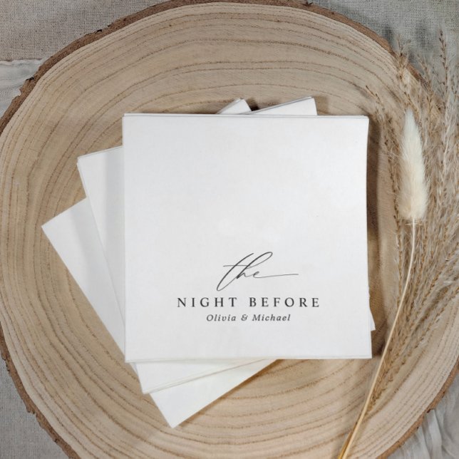 Rehearsal Dinner The Night Before Black & White Serviette (Black and white rehearsal dinner napkins with “the night before” in modern elegant minimalist style)