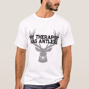 Rehjagd-Shirt Mein Therapeut hat Geweihe T-Shirt