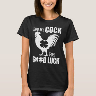 Reib mich für viel Glück Lustiger St. Patrick's Da T-Shirt
